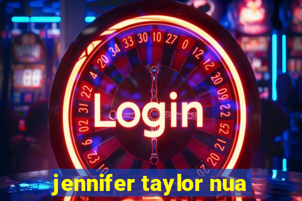 jennifer taylor nua